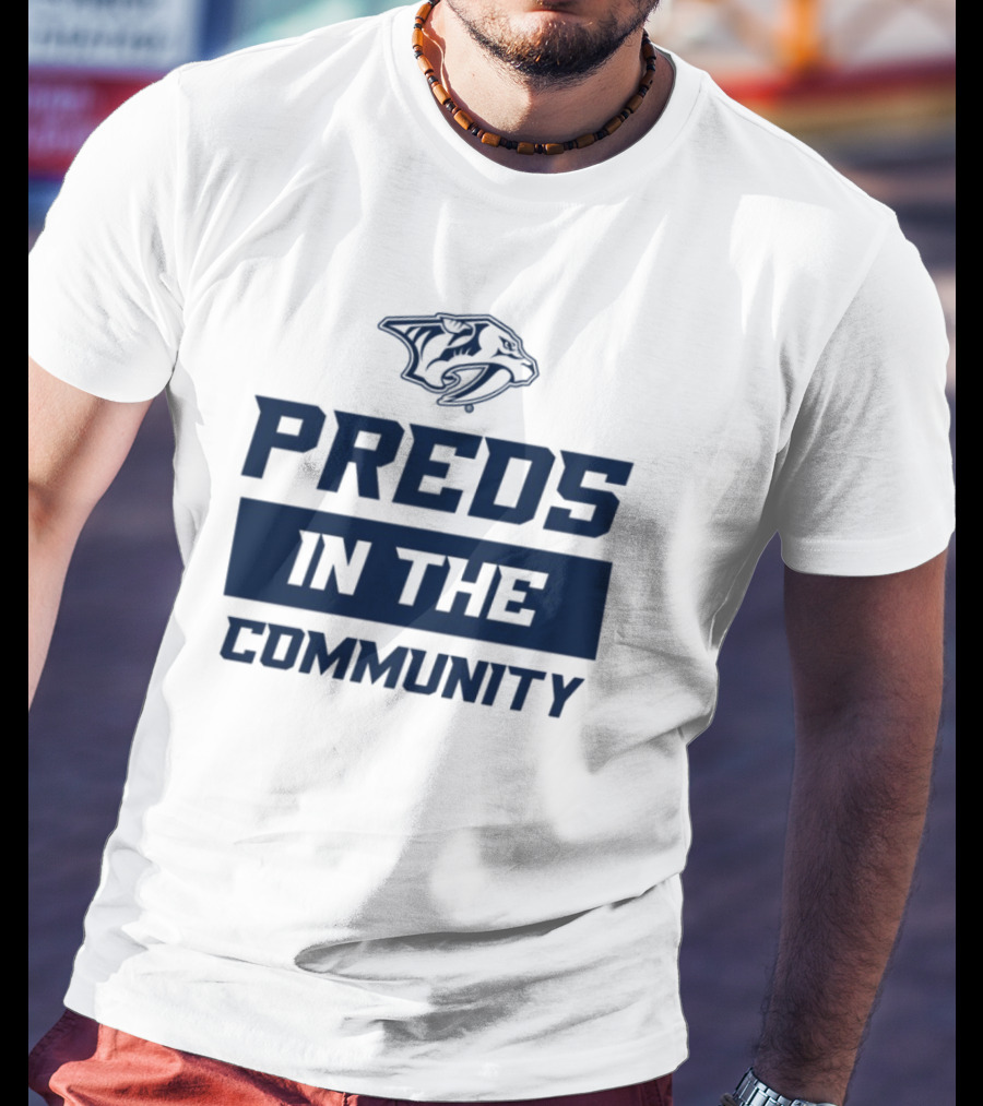 Preds In The Community Hockey Team Fan Event Engagement T-Shirt