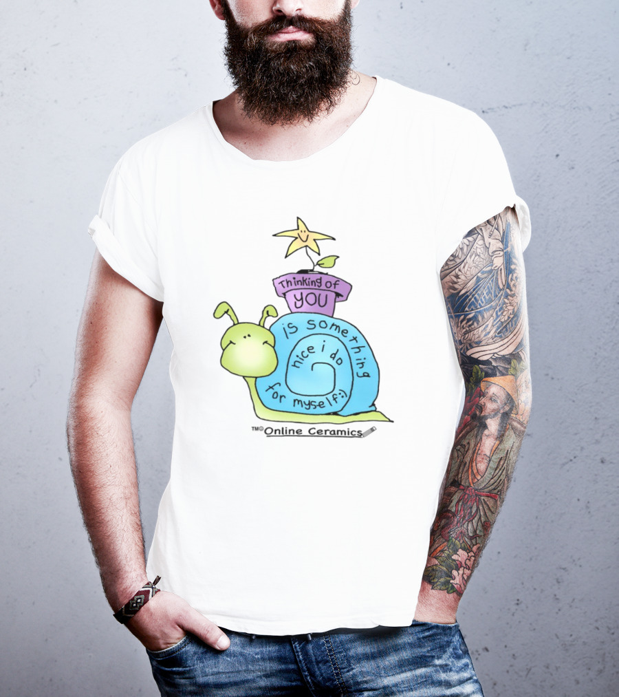 Thinking Of You Is Something Nice I Do For Myself Snail And Star T-Shirt