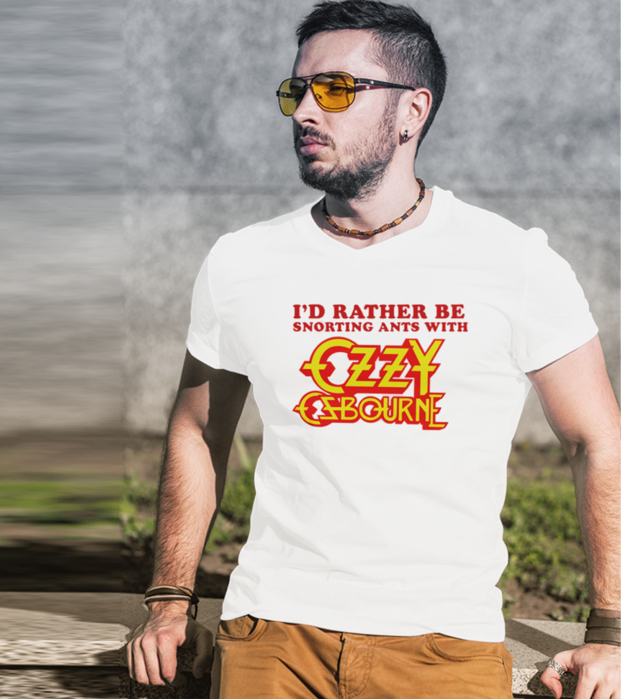 I'd Rather Be Snorting Ants With Ozzy Osbourne Retro Style T-Shirt