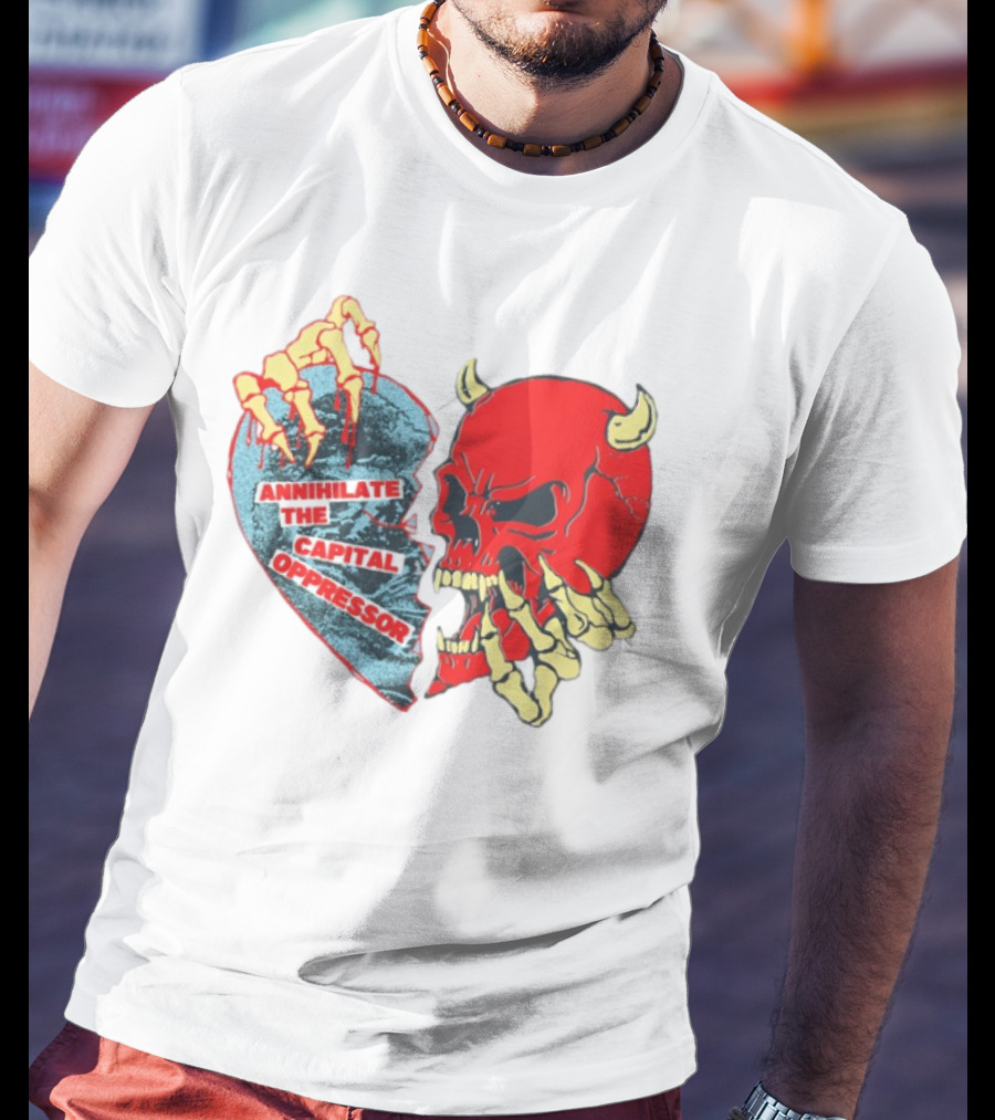 Annihilate The Capital Oppressor Red Skull And Skeleton Heart Design T-Shirt