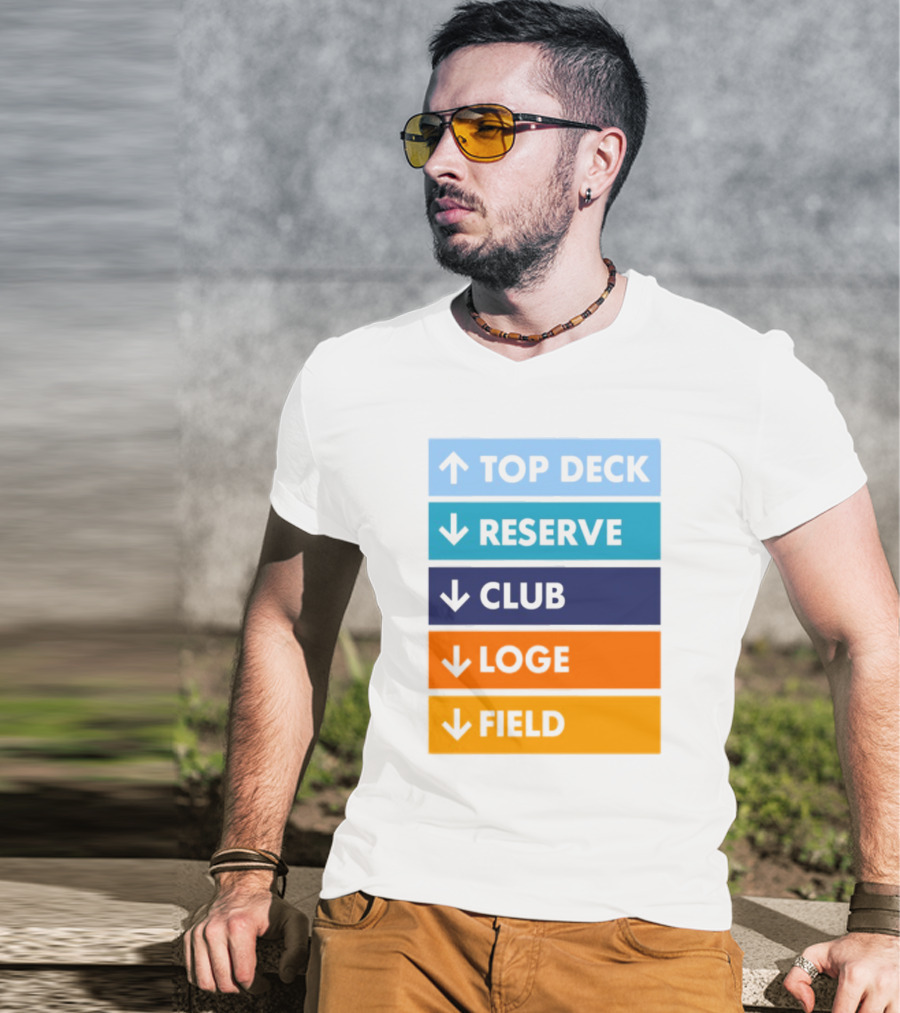 Top Deck Reserve Club Loge Field T-Shirt