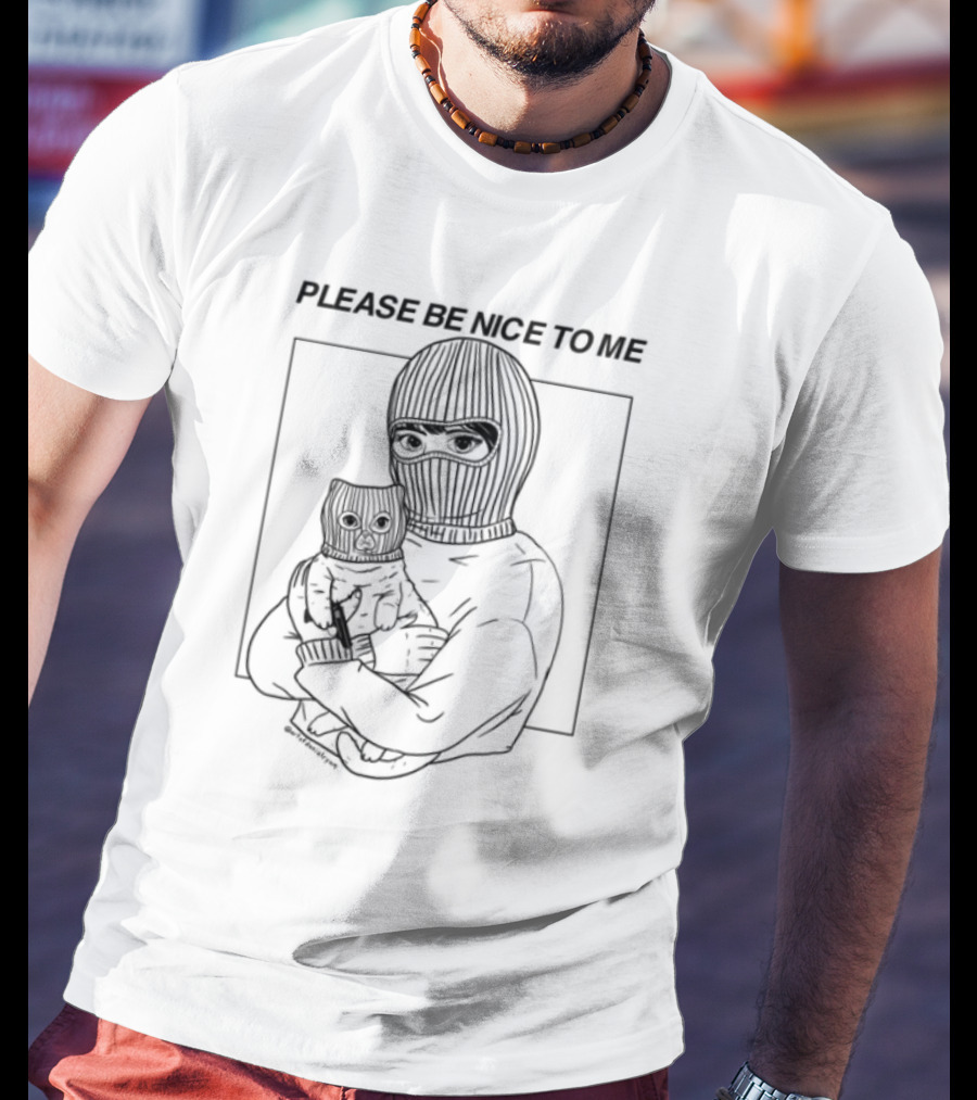 Please Be Nice To Me Masked Figure Hugging Cat T-Shirt