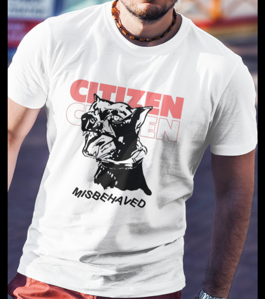 Citizen Misbehaved Classic Drama Iconic Style T-Shirt