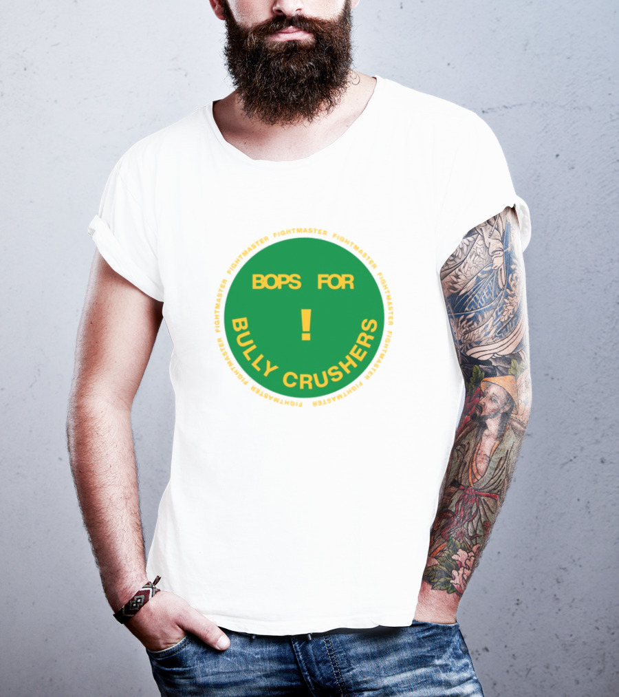 Bops For Bully Crushers Fightmastermusic Exclamation Circle Green Yellow T-Shirt