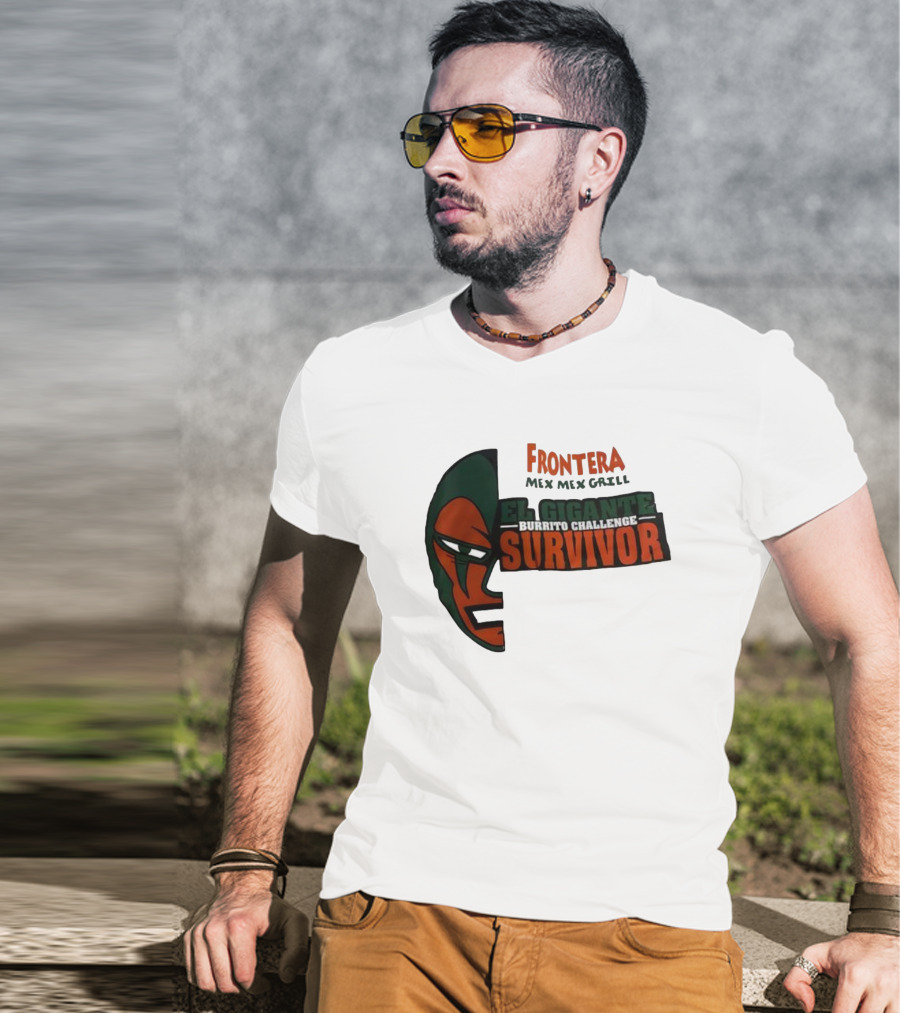 Frontera Mex Mex Grill El Gigante Burrito Challenge Survivor T-Shirt