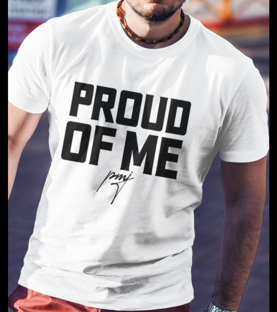Iamblaksheep Proud Of Me Confidence Motivational T-Shirt