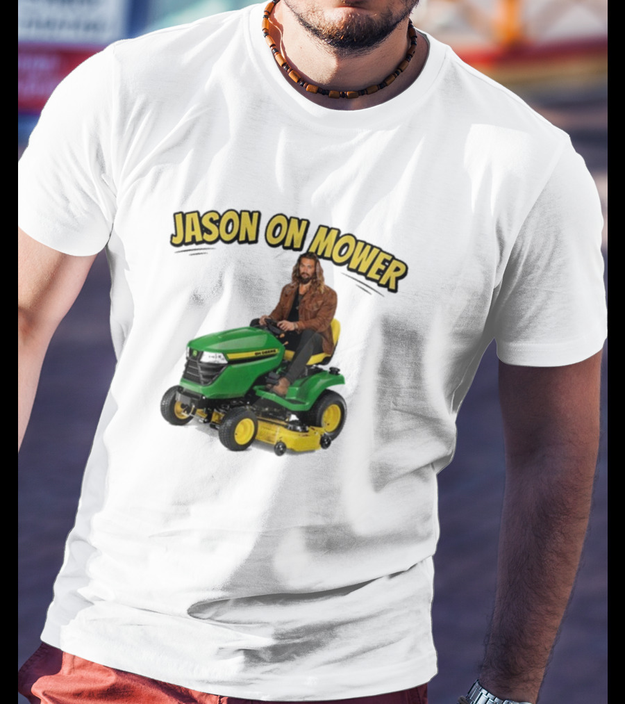 Jason On Mower John Deere T-Shirt