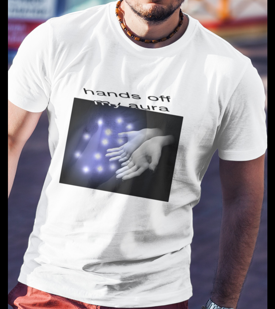 Kikillopieces Hands Off My Aura Glowing Hands And Lights T-Shirt