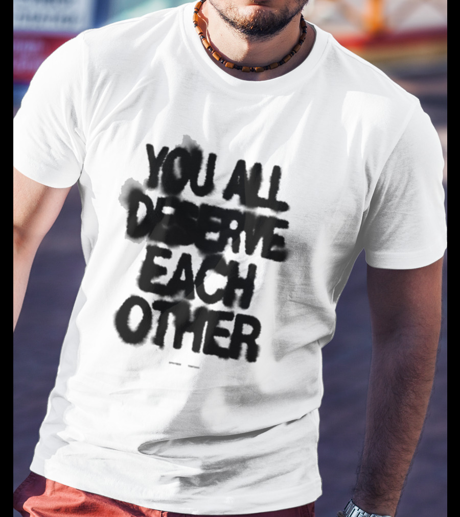Spritbox You All Deserve Each Other Soft Spine Lyric T-Shirt