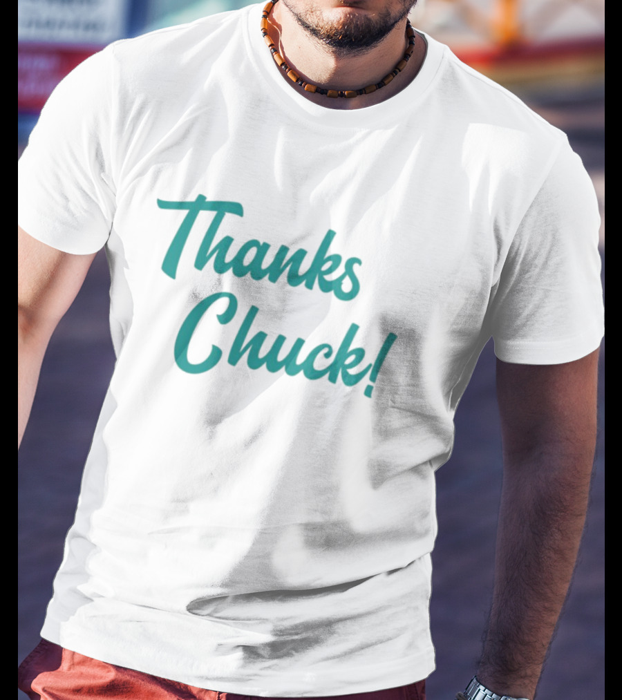 Thanks Chuck Sports Legend Appreciation T-Shirt