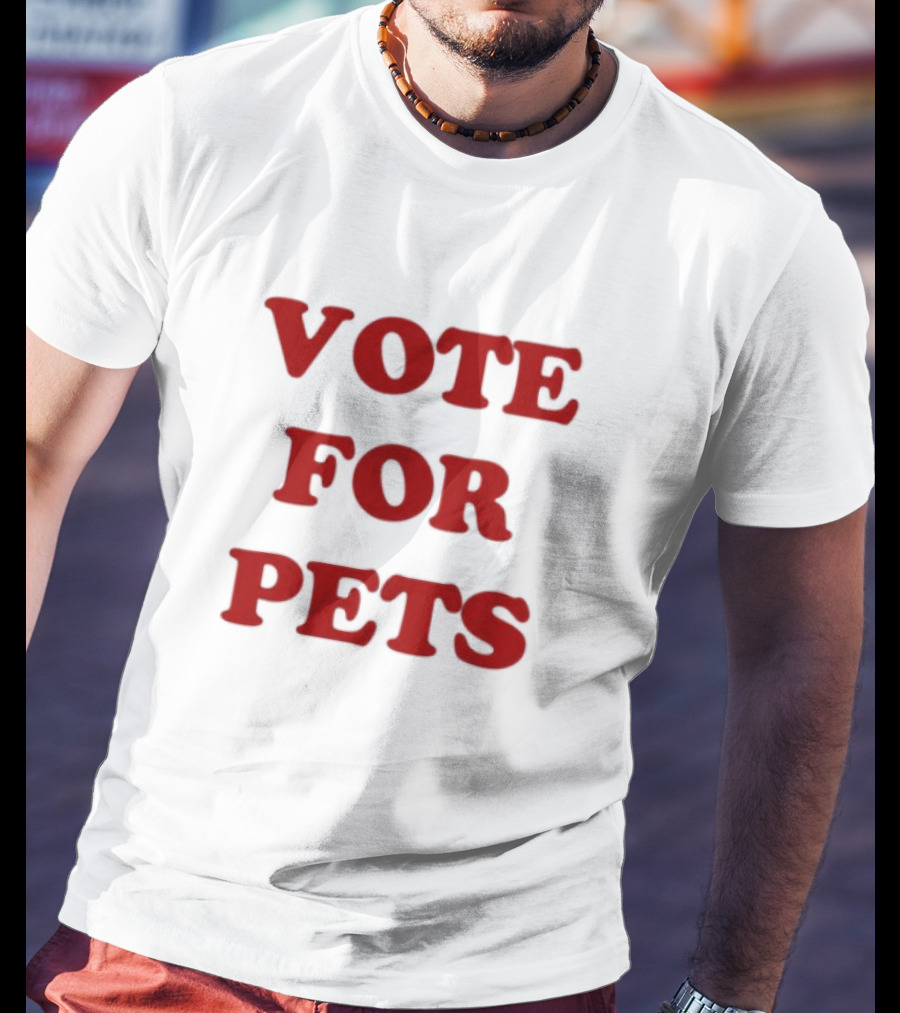 Vote For Pets The Kiffness T-Shirt