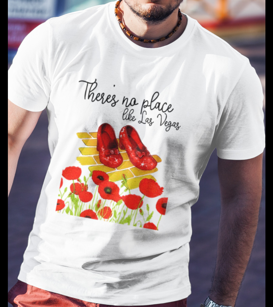 Wizard Of Oz Ruby Slippers Yellow Brick Road Poppies Las Vegas Magic T-Shirt