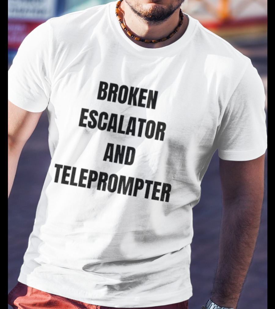 Broken Escalator And Teleprompter Funny Trump T-Shirt