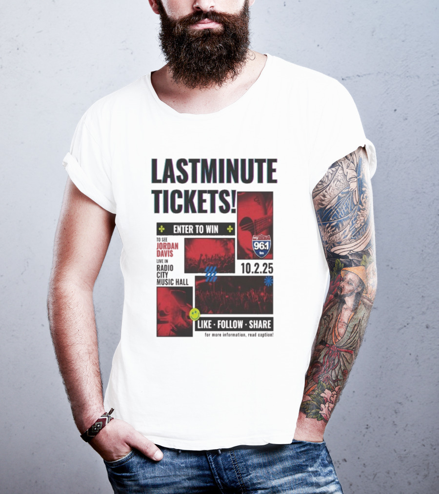 Last Minute Tickets Enter To Win Oct 2 2025 Radio City Music Hall 96.1 T-Shirt