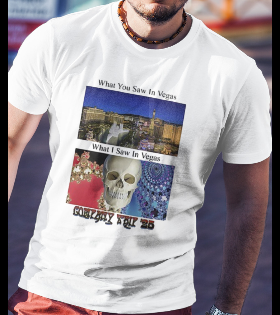 What You Saw In Vegas What I Saw In Vegas Company Trip 25 T-Shirt