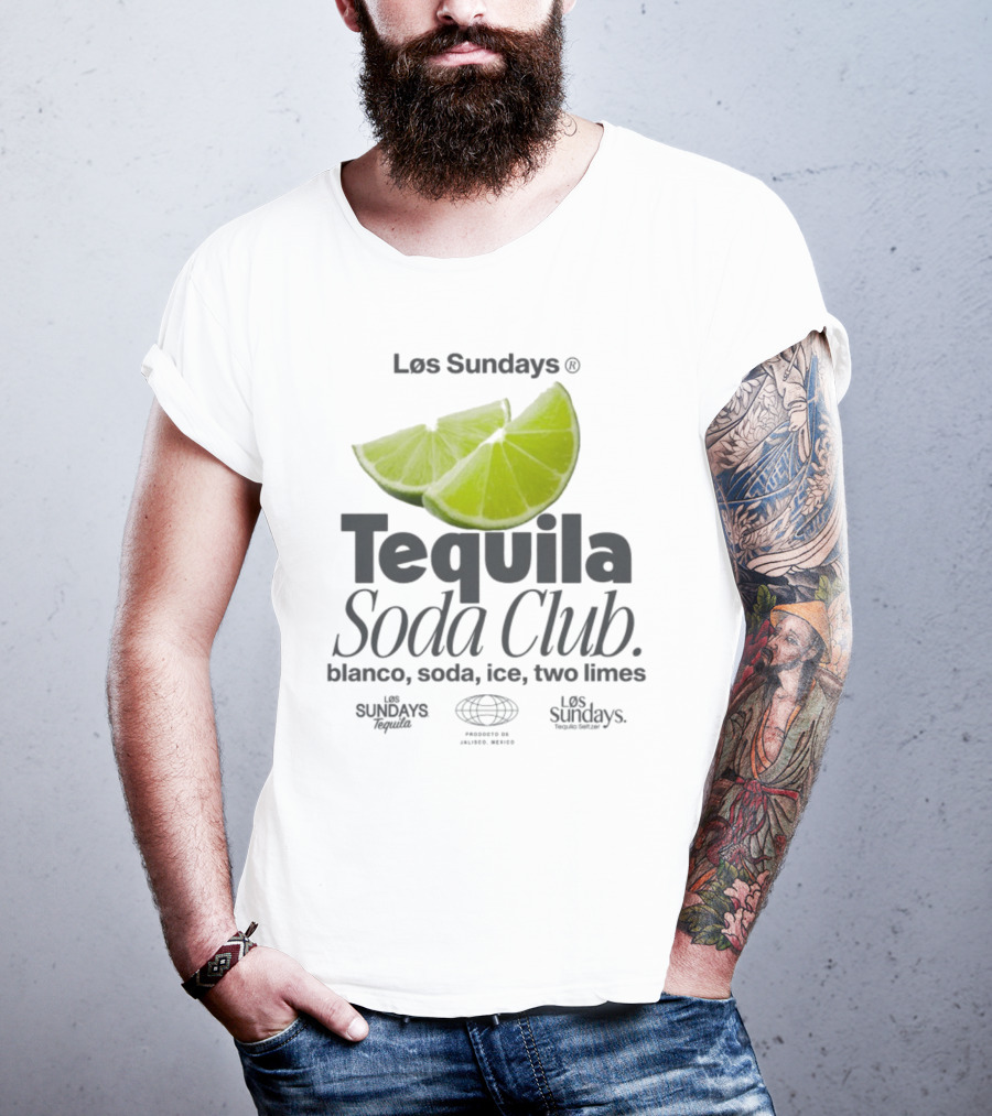 Los Sundays Tequila Soda Club Blanco Soda Ice Two Limes T-Shirt