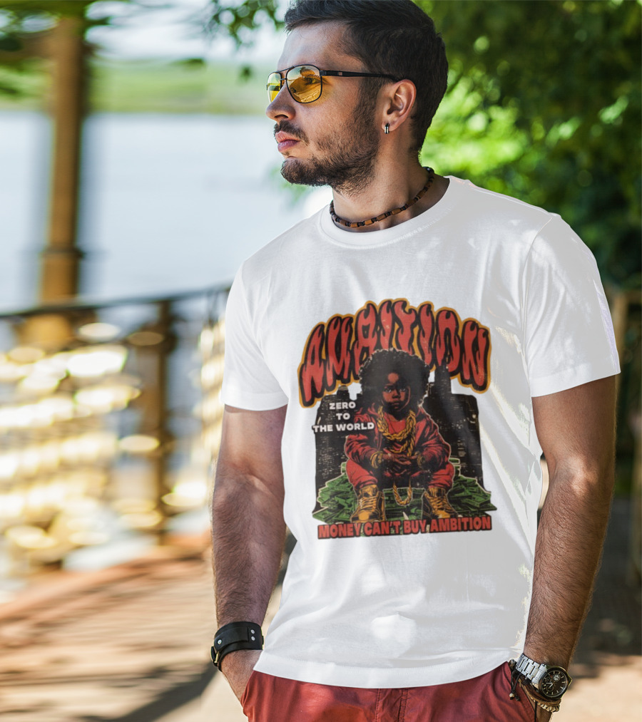 Ambition Zero To The World Money Can't Buy Ambition Golden Chains And City Skyline T-Shirt