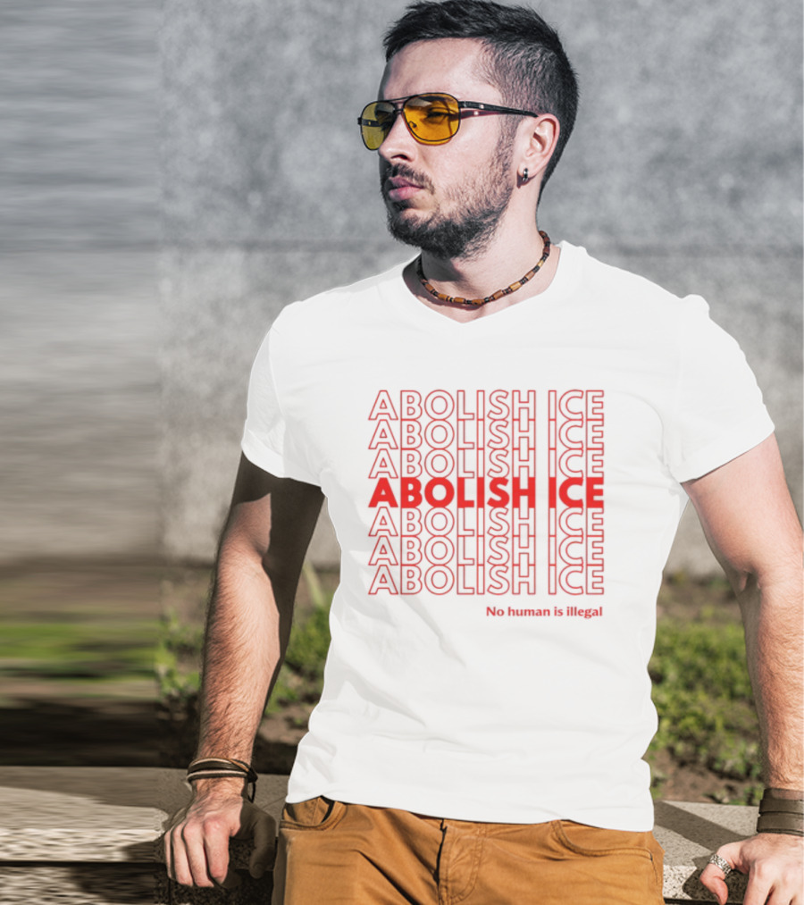 Abolish ICE No Human Is Illegal Bold Red Stacked Text T-Shirt