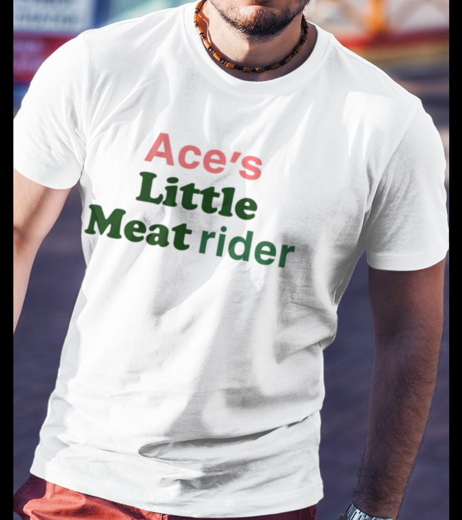 Ace's Little Meat Rider Text Bold Red Green T-Shirt