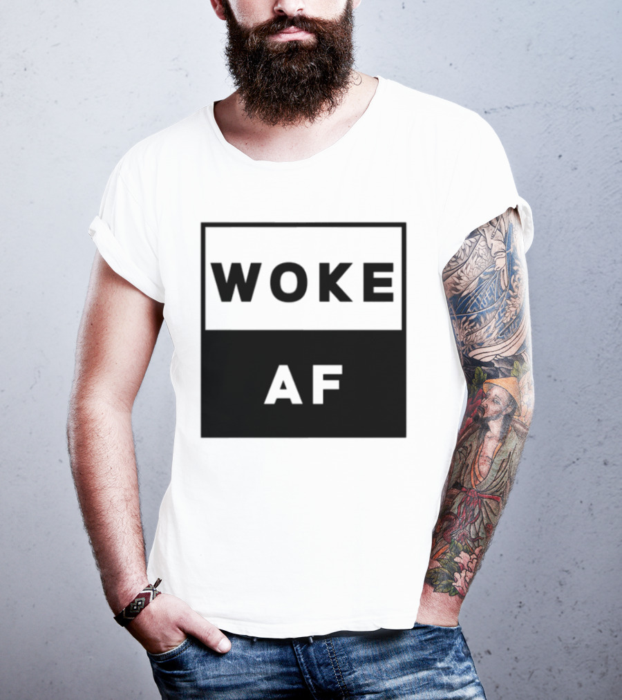 David Wearing Woke Af Bold Statement Trendy Phrase T-Shirt