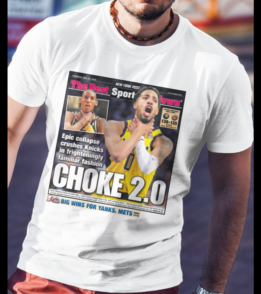 New York Post Epic Collapse Choke 2.0 Knicks Frighteningly Familiar Fashion T-Shirt