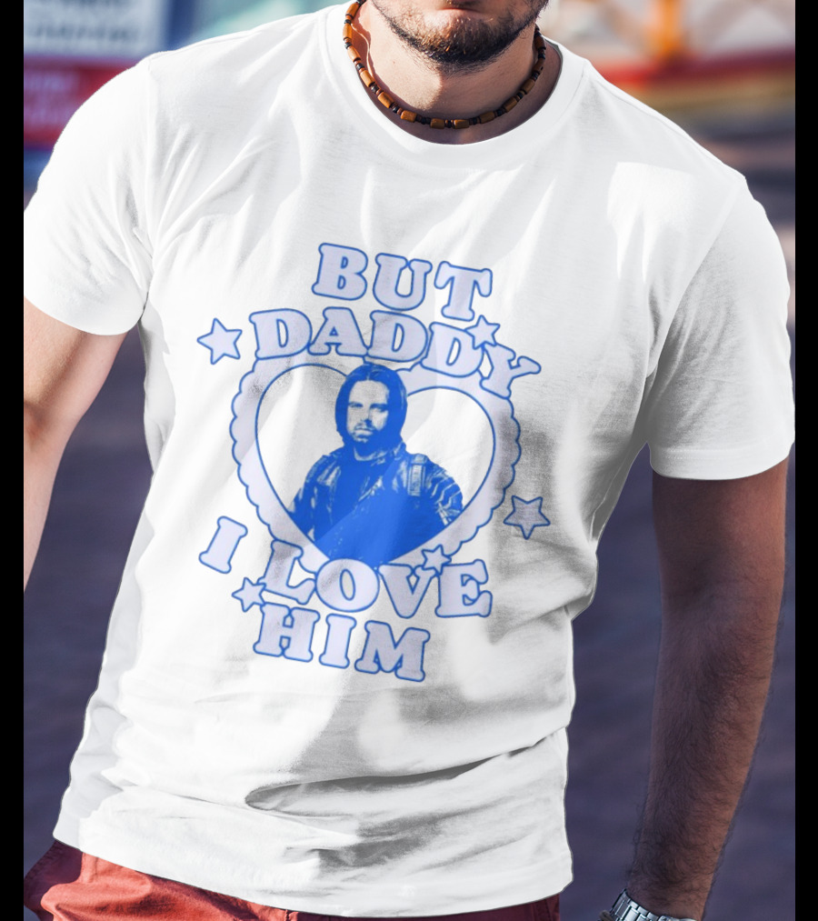 But Daddy I Love Him Bucky Barnes Blue Heart Stars T-Shirt