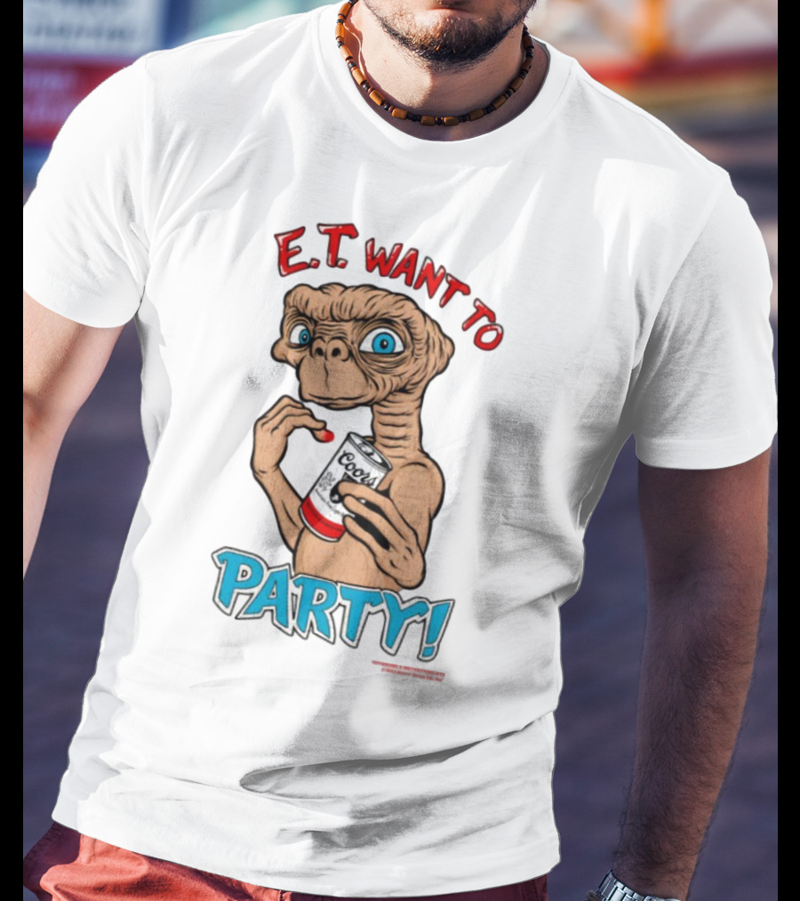 E.T. Want To Party Coors Can T-Shirt
