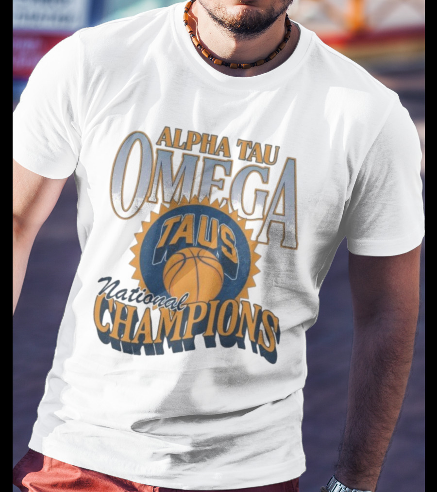Alpha Tau Omega TAUS National Champions Basketball T-Shirt