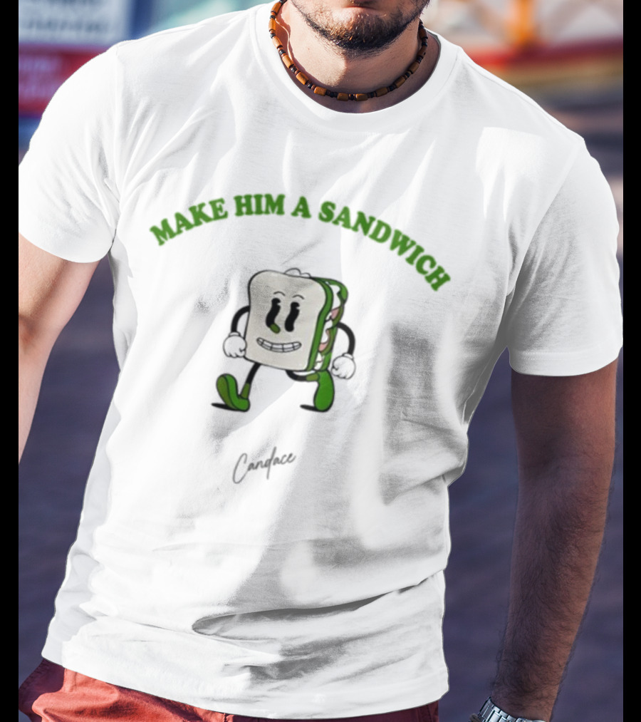 Candace Owens Make Him A Sandwich Walking Sandwich Character T-Shirt