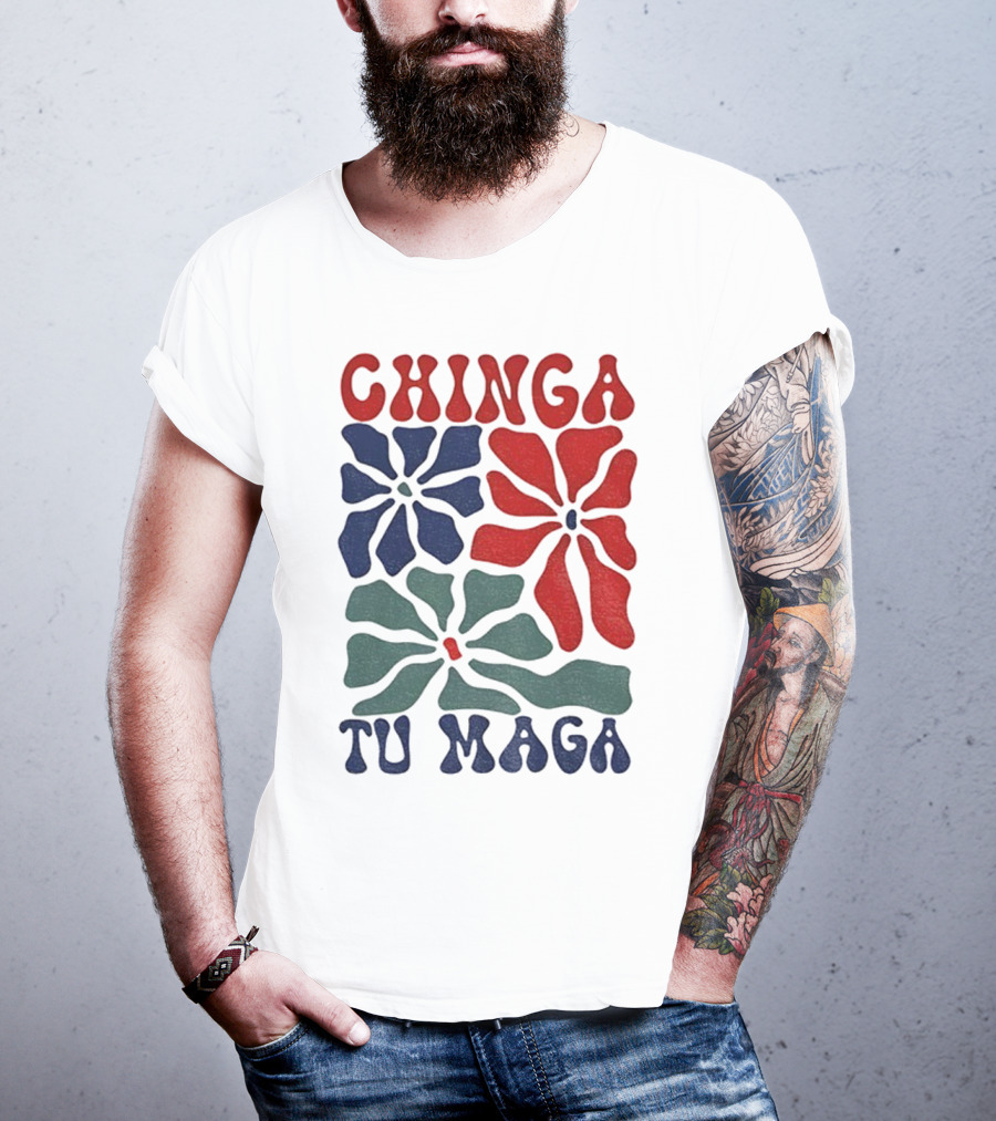 Chinga Tu Maga Colorful Floral Design T-Shirt