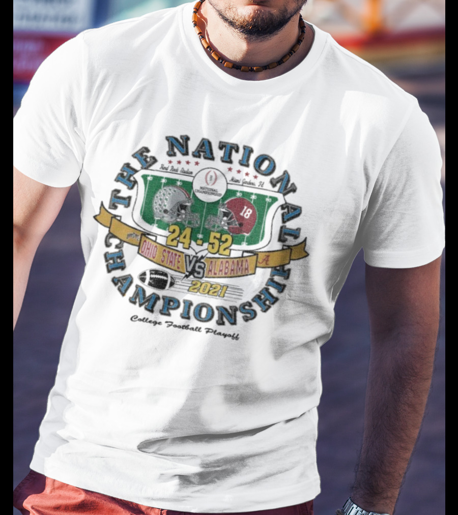 Ohio State Buckeyes Vs Alabama Crimson Tide National Championship 2021 Score 24-52 T-Shirt
