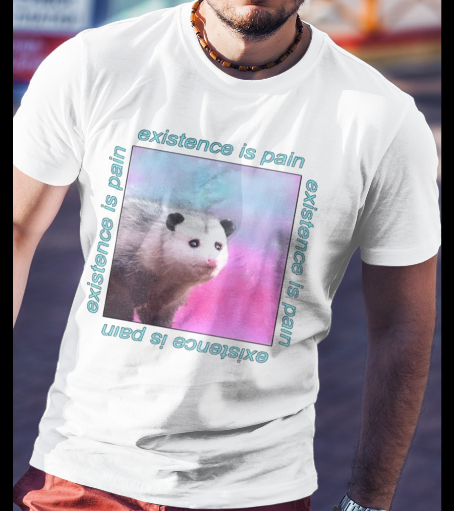 Existence Is Pain Possum Vintage Retro Theme T-Shirt