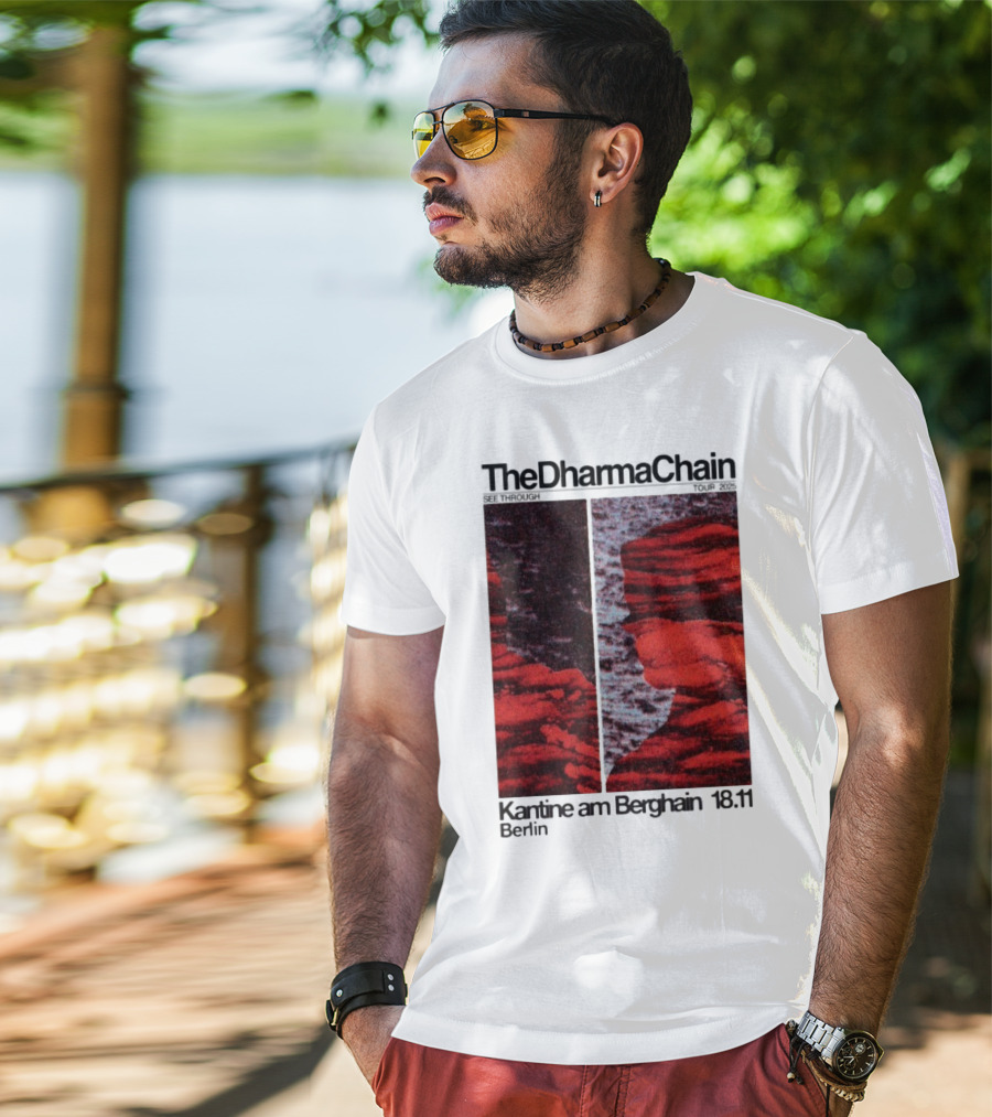 The Dharma Chain See Through 2025 Kantine Am Berghain Berlin 18:11 T-Shirt