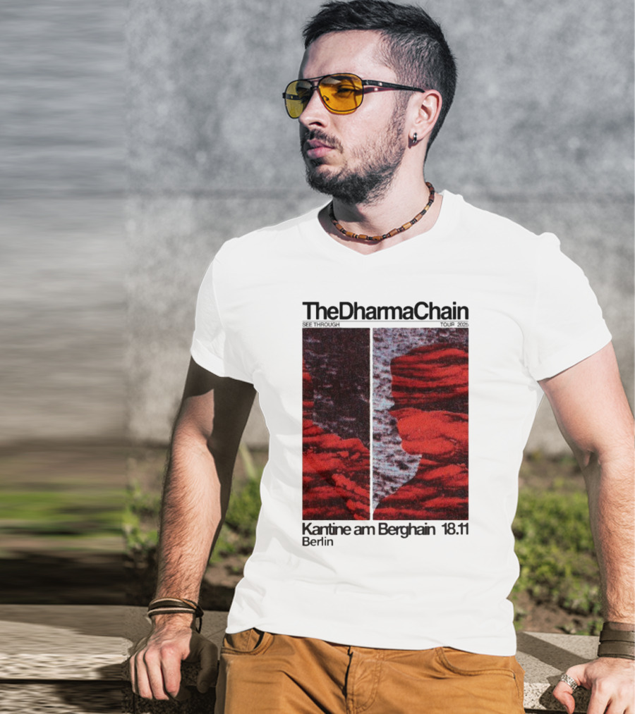 The Dharma Chain See Through 2025 Kantine Am Berghain Berlin 18:11 T-Shirt