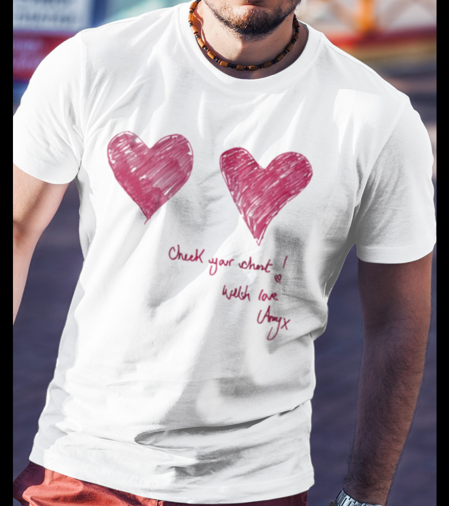 Check Your Chest Heart Design Breast Cancer Awareness With Love Uxy T-Shirt
