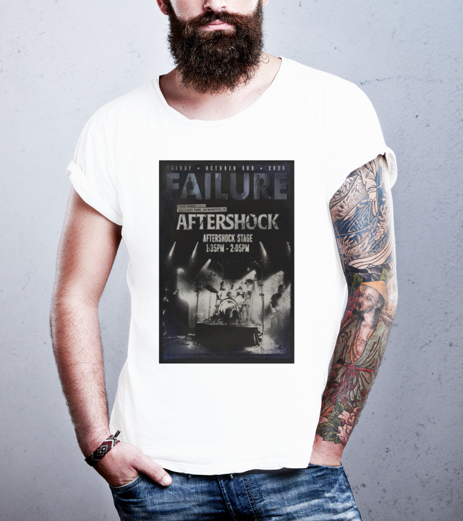 FAILURE Aftershock Discovery Park Sacramento October 3rd 2025 Tour T-Shirt