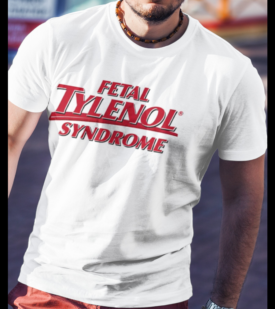 Fetal Tylenol Syndrome Logo T-Shirt