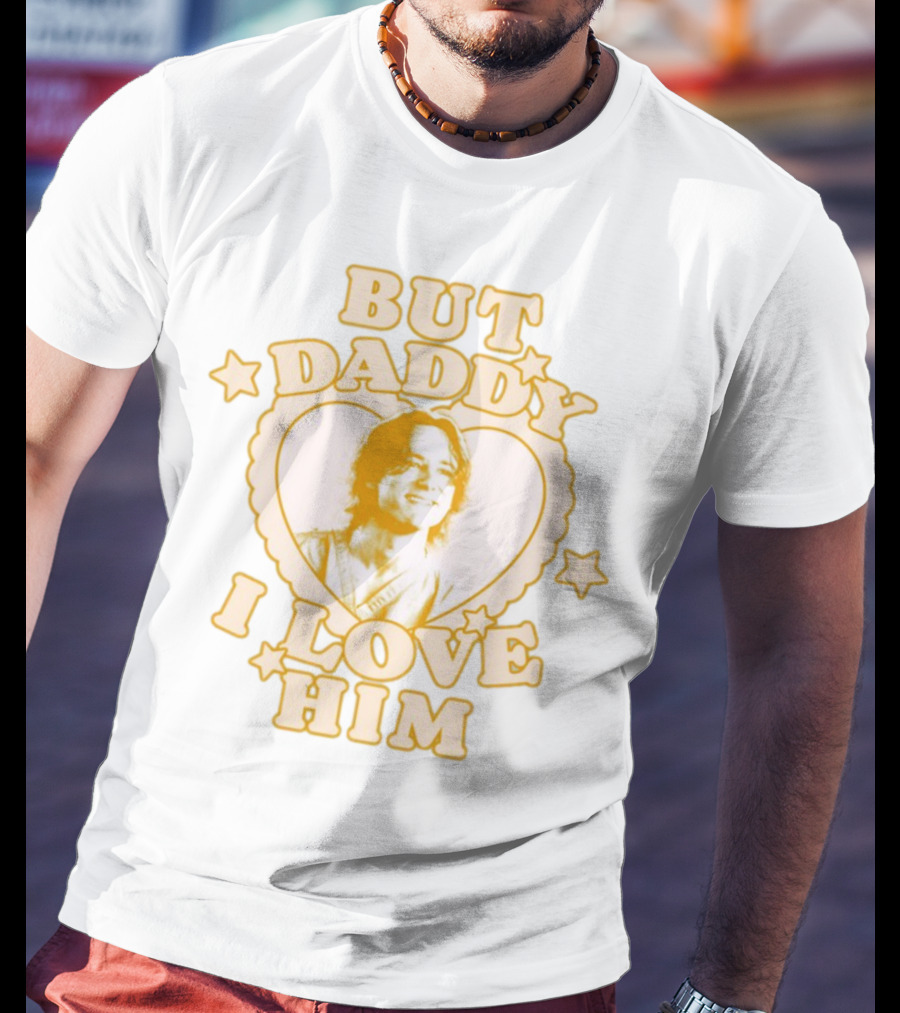 But Daddy I Love Him Heart Stars Lewis Pullman T-Shirt