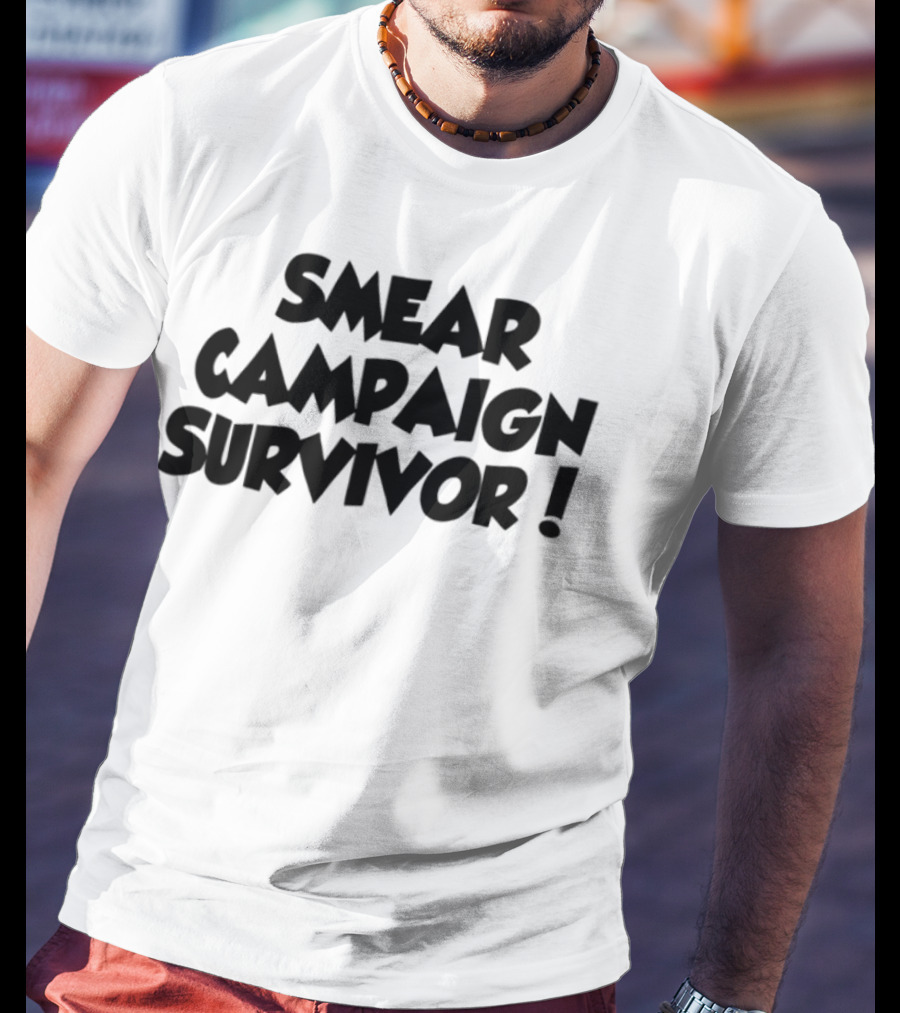 Limted Smear Campaign Survivor T-Shirt