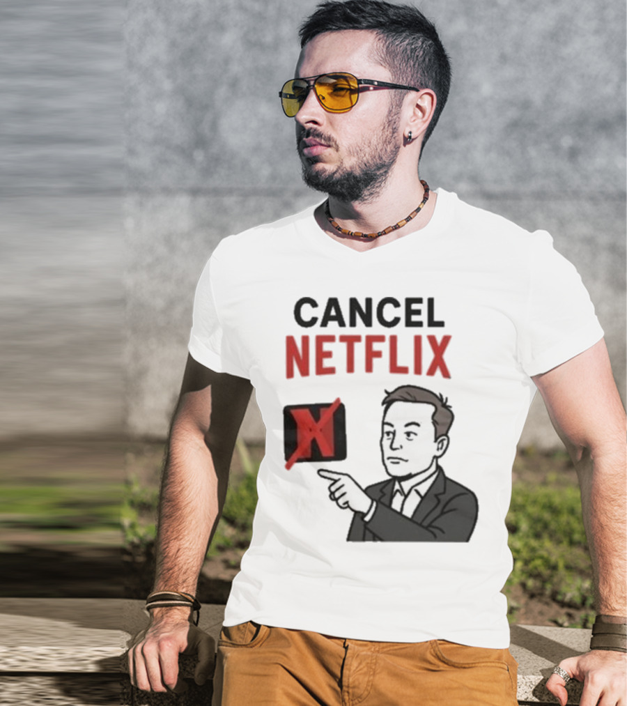 Cancel Netflix Elon Musk Meme Viral Support T-Shirt