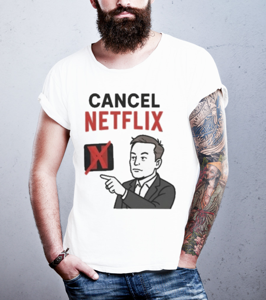 Cancel Netflix Elon Musk Meme Viral Support T-Shirt