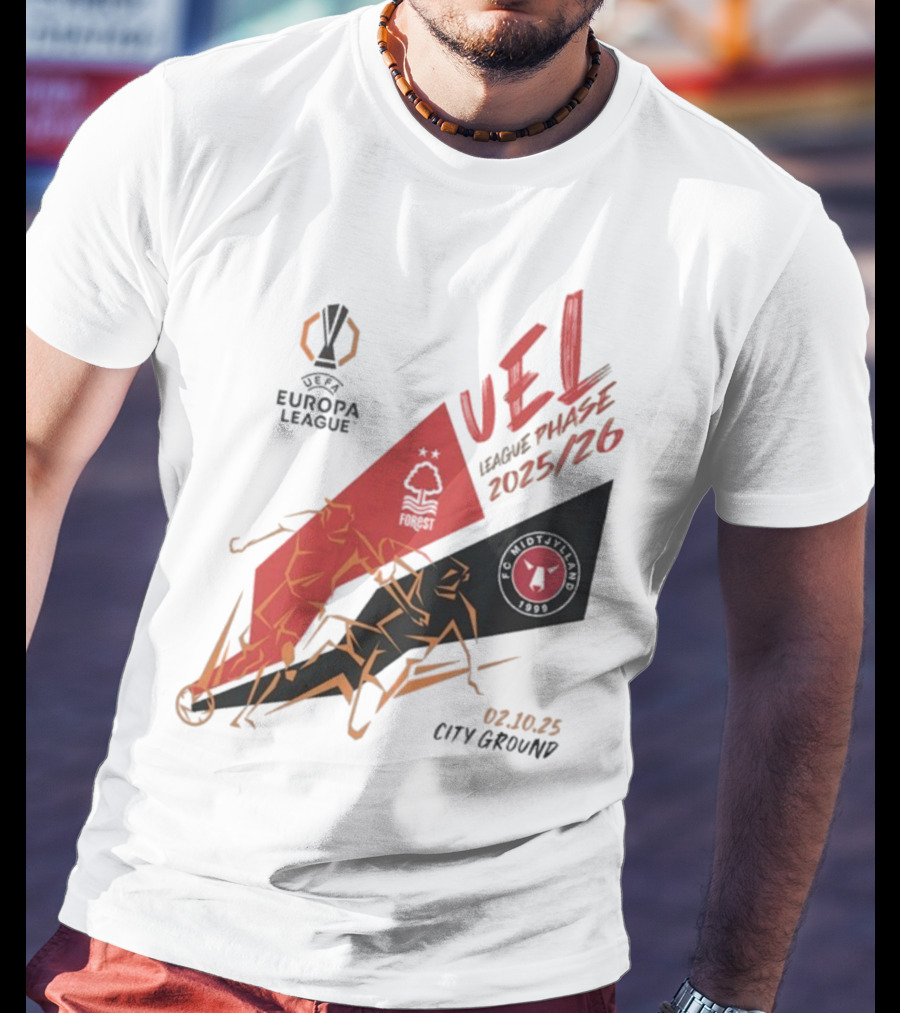 Nottingham Forest Vs FC Midtjylland Europa League 2025/26 League Phase City Ground 02.10.25 T-Shirt