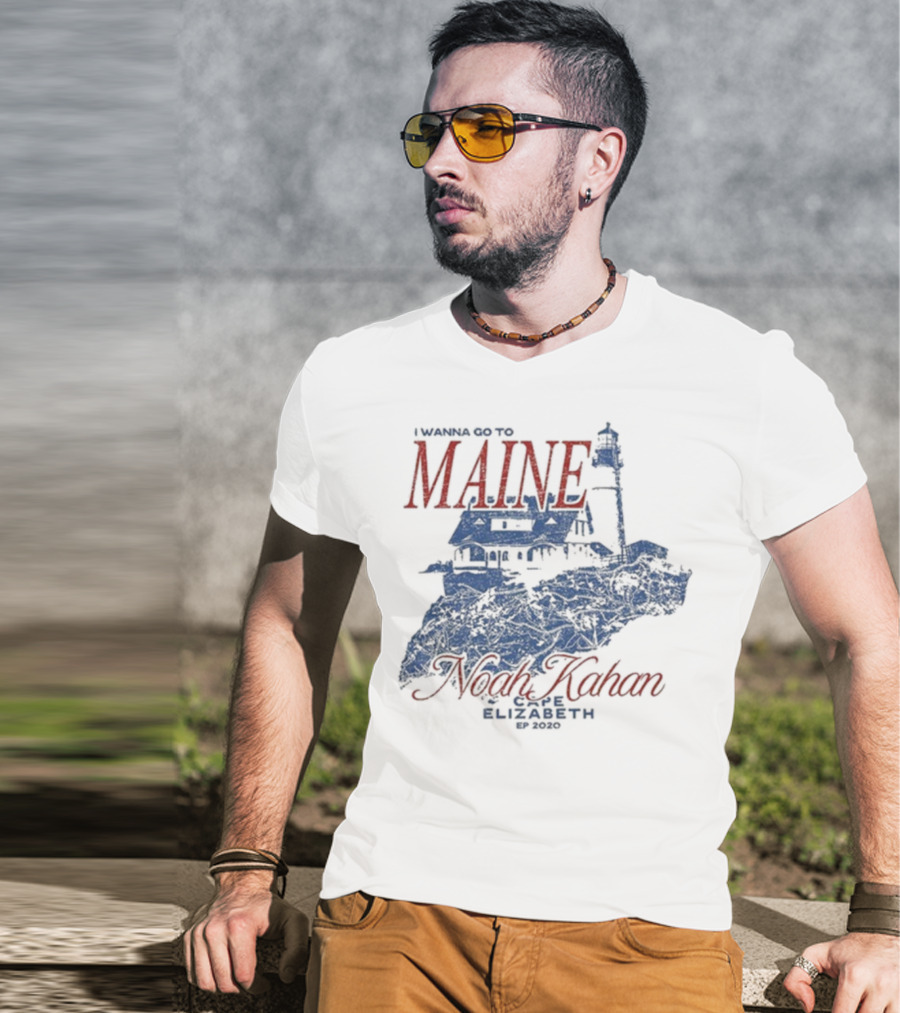 I Wanna Go To Maine Noah Kahan Cape Elizabeth EP 2020 Lighthouse T-Shirt