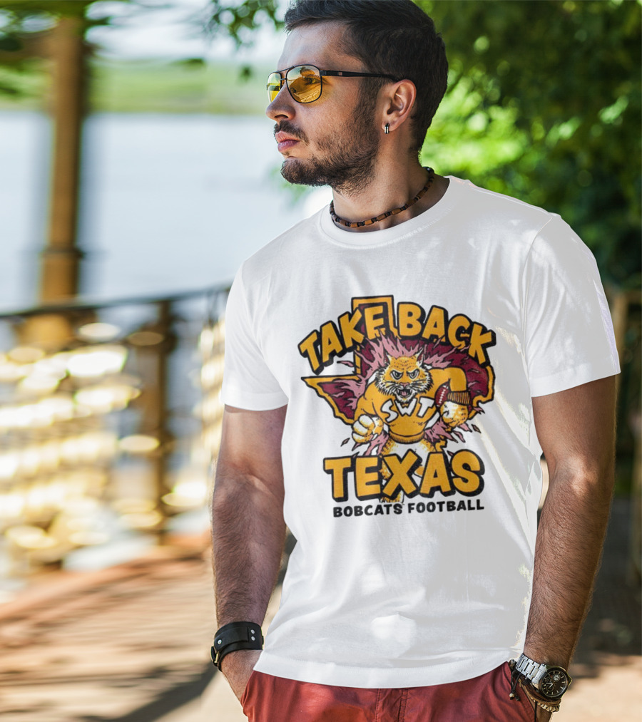 Take Back Texas SWT Bobcats Football Mascot 2025 T-Shirt