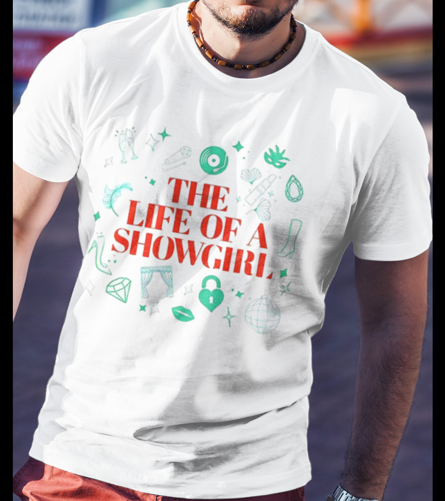 The Life Of A Showgirl Fashion Diva Accessories And Symbols T-Shirt