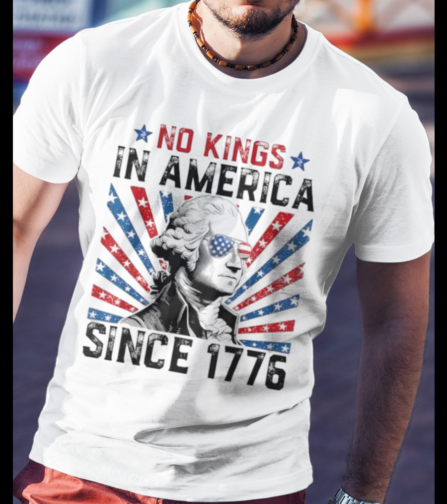 George Washington No Kings In America Since 1776 Retro T-Shirt