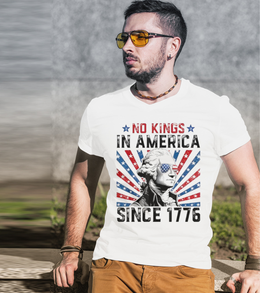George Washington No Kings In America Since 1776 Retro T-Shirt