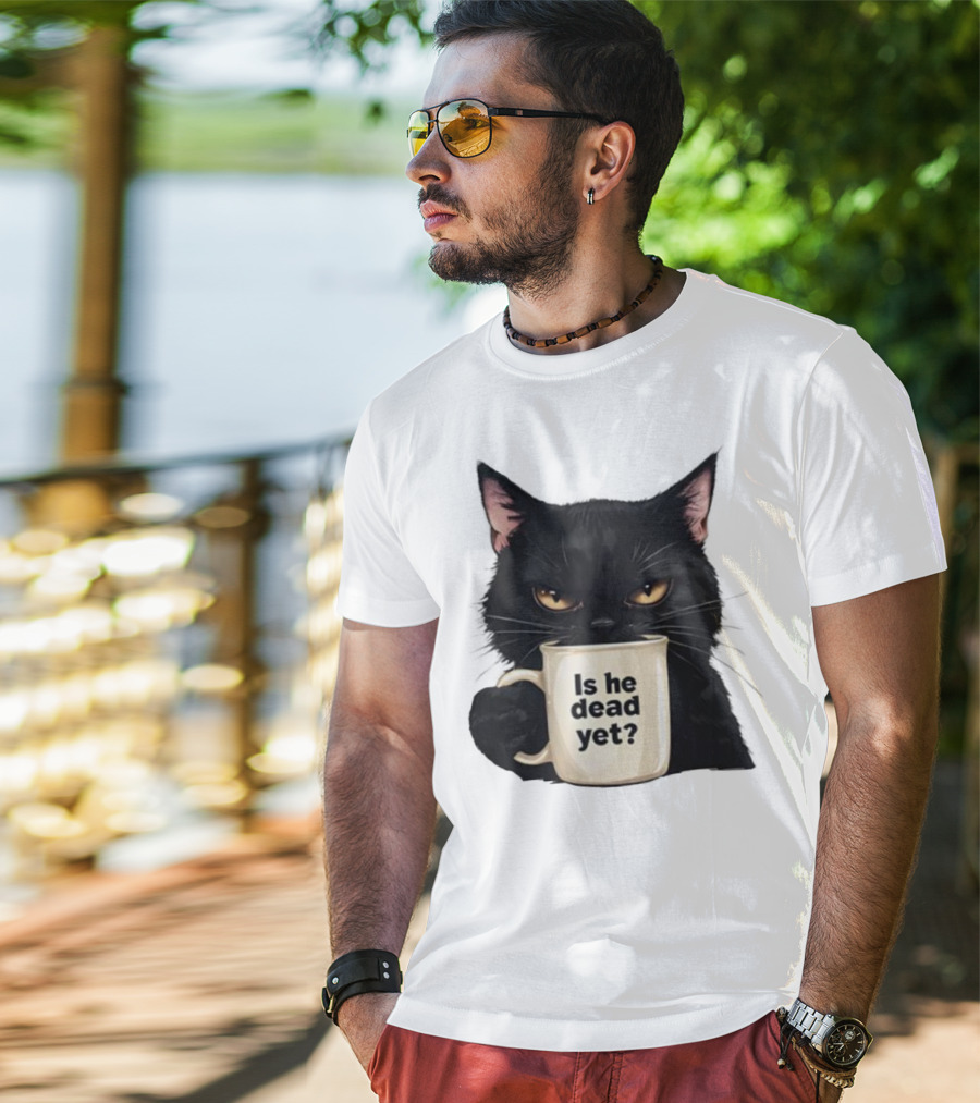 Is He Dead Yet Black Cat FDT Anti Trump T-Shirt
