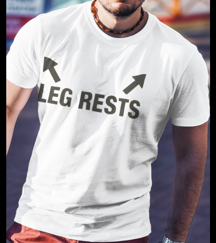 Leg Rests Arrows Upward Double Direction T-Shirt