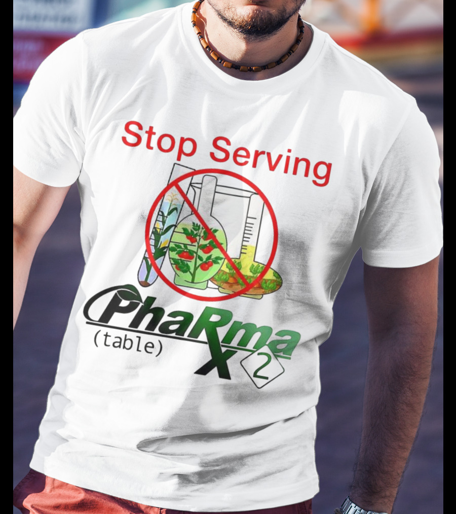 Stop Serving Pharma Table X 2 Chemistry Beakers No Symbol T-Shirt